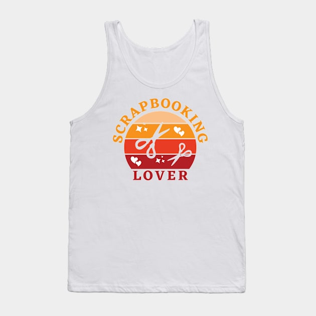 Scrapbooking Lover Tank Top by Haministic Harmony